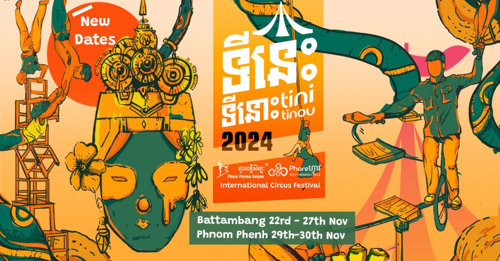 Prepare Yourself: Tini Tinou International Circus Festival Returns to Battambang This November – for Its Biggest Edition Yet!